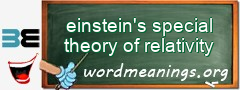 WordMeaning blackboard for einstein's special theory of relativity